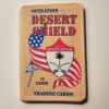Operation Desert Shield - 1991